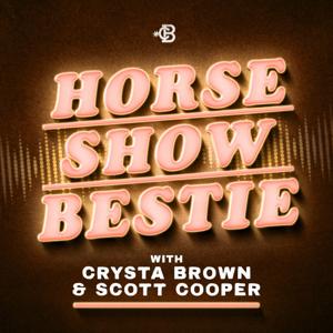 Horse Show Bestie by Crysta Brown