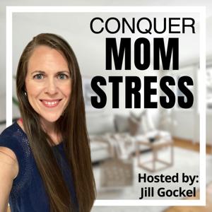 Conquer Mom Stress
