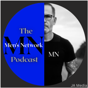 The Men’s Network Podcast