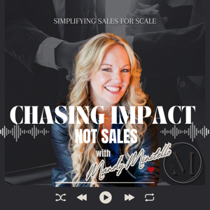Chasing Impact, Not Sales