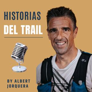 Historias del Trail by Albert Jorquera