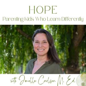 HOPE - Parenting Kids Who Learn Differently