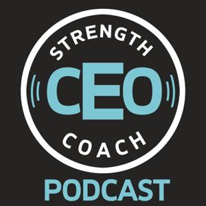 CEO Strength Coach Podcast