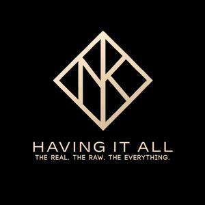 Having It All Podcast