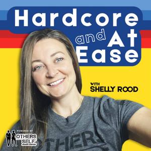 Hardcore and At Ease - powered by Others Over Self®