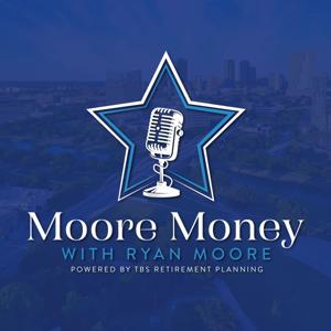 Moore Money with Ryan Moore