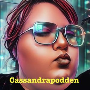 Cassandrapodden