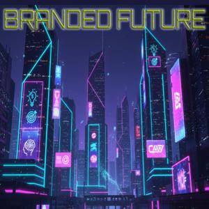 Branded Future