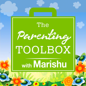 The Parenting Tool box - with Marishu