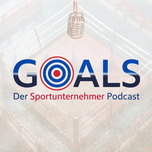 GOALS: Der Sportunternehmer Podcast