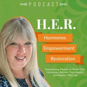 H.E.R. Hormones Empowerment Restoration