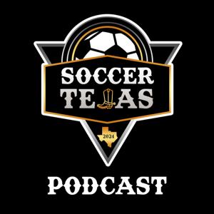 The Soccer Tejas Podcast
