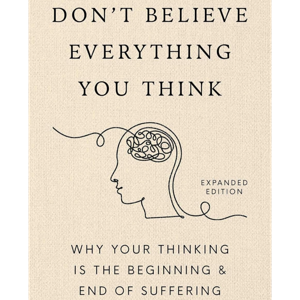 Don't Believe Everything You Think by Joseph Nguyen, Book Summary, Podcast, English