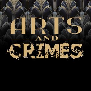 Arts and Crimes