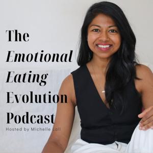 The Emotional Eating Evolution Podcast