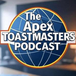 The Apex Toastmasters Podcast