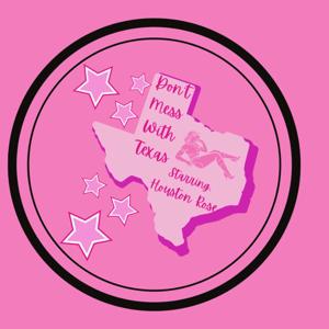 Don’t Mess With Texas