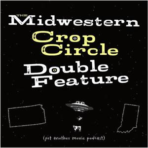 The Midwestern Crop Circle Double Feature