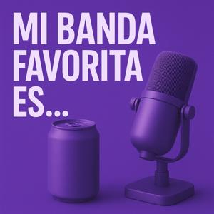 Mi banda favorita es...