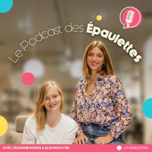 Le Podcast des Épaulettes - Entrepreneuriat & Féminisme