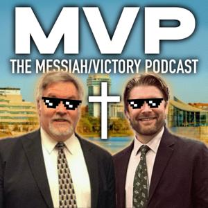 MVP: The Messiah/Victory Podcast