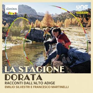 La stagione dorata - Racconti dall’Alto Adige