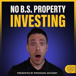 No B.S. Property Investing