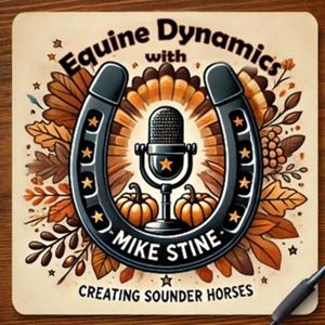 Equine Dynamics with Mike Stine
