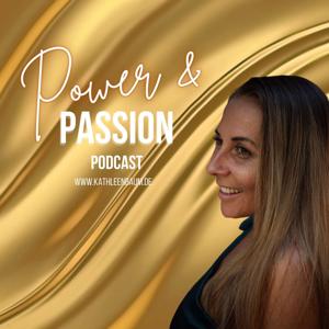 Power & Passion Podcast