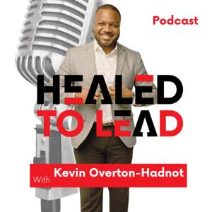 Healed To Lead