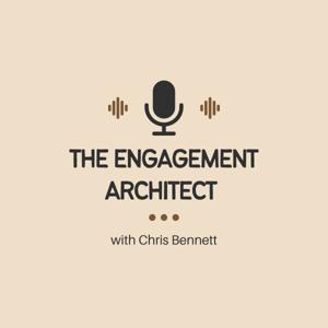 The Engagement Architect Podcast