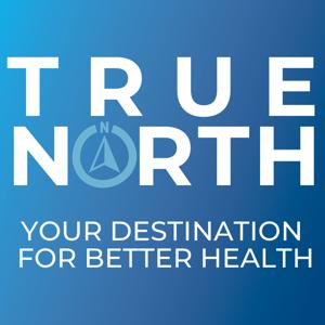 True North - Your Destination for Better Health