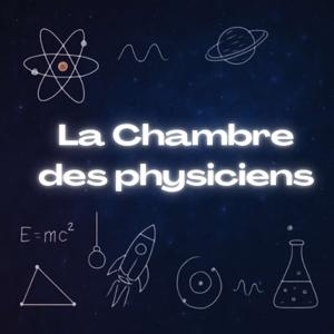La Chambre des Physiciens