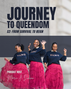 Journey to queendom Podcast