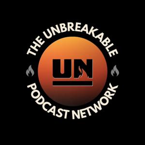 The Unbreakable Podcast