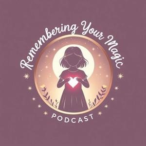 Remembering Your Magic