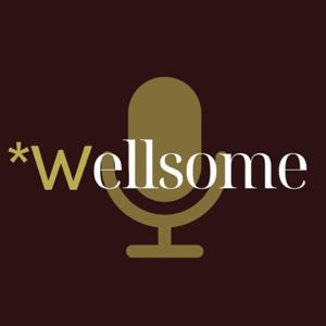 WellSome Podcast