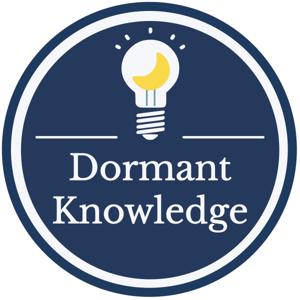 Dormant Knowledge