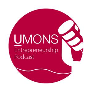 UMONS Entrepreneurship Podcast