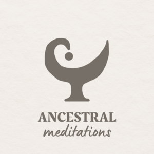 Ancestral Meditations