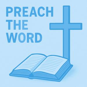 Preach the Word