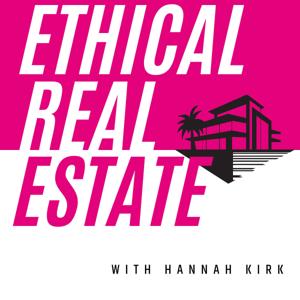 Ethical Real Estate Investing