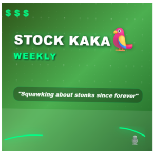 Market Bytes: Weekly Intel with Stock Kaka in byte size