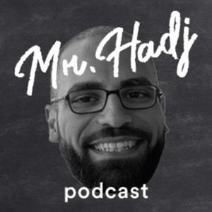Mr. Hadj Podcast