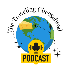 The Traveling Cheesehead Podcast