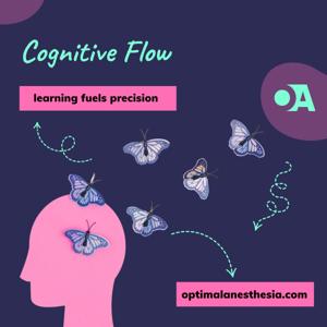 Cognitive Flow by Optimal Anesthesia