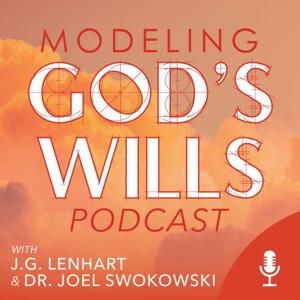 Modeling God's Wills Podcast