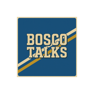 Bosco Talks