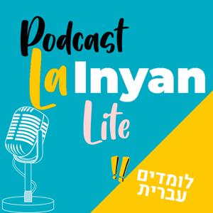 Podcast La-Inyan Lite