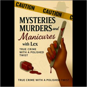 Mysteries Murders and Manicures